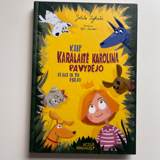 Knyga Kaip karalaitė Karolina pavydėjo ir kas iš to išėjo